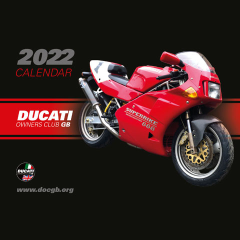Ducati Owners Club GB 2022 calendars are now on sale in the clubs webstore.