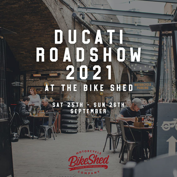Ducati Roadshow visits the Bike Shed to support new Ducati London store